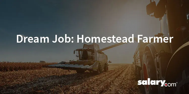 Dream Job: Homestead Farmer