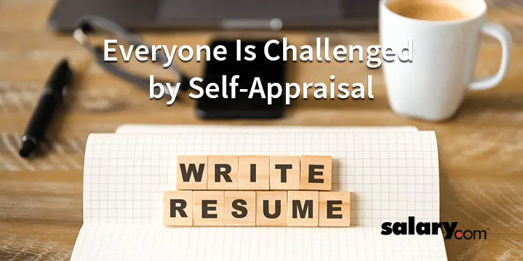 Crafting Your Resume: Everyone Is Challenged by Self-Appraisal